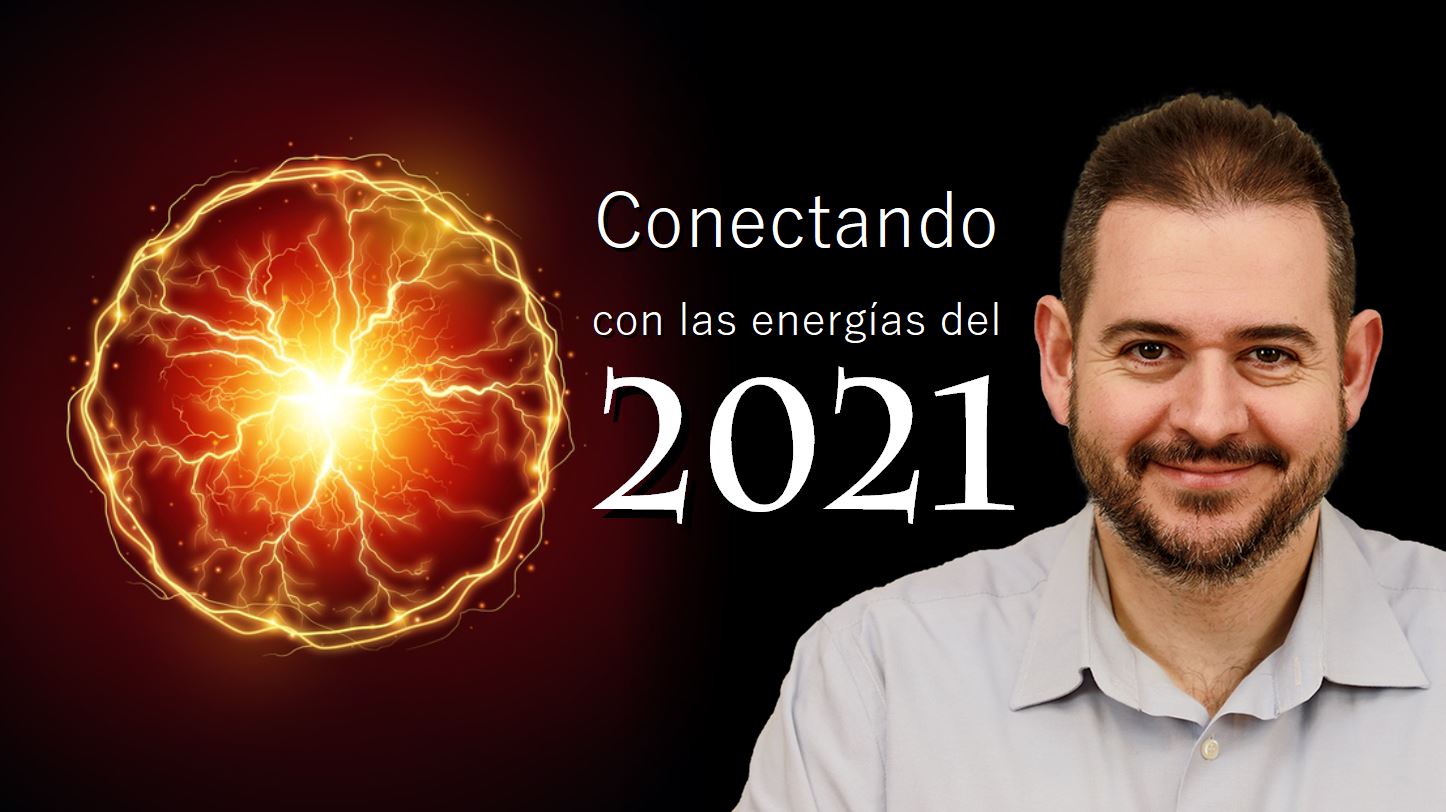 «Conectando con las energías de 2021» – Conferencia con Rubén Escartín