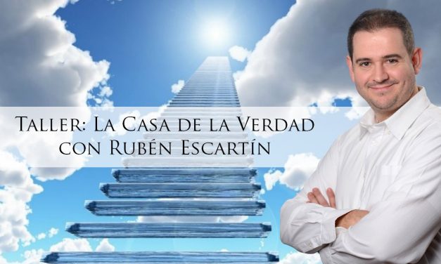 Ya está disponible el taller “La Casa de la Verdad” impartido por Rubén Escartín