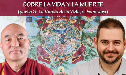 Sobre la Vida y la Muerte. Charlas con el lama Thubten Wangchen