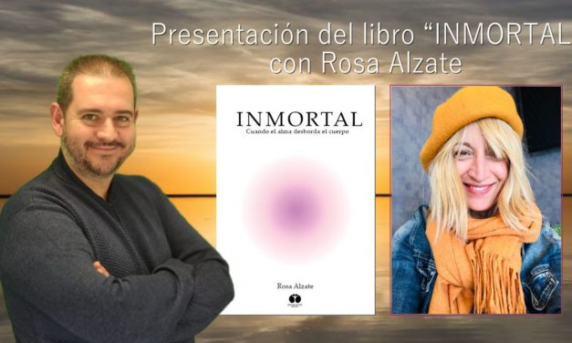 Presentación del libro “Inmortal”, con Rosa Alzate