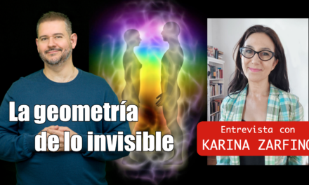 La geometría de lo invisible, con Karina Zarfino