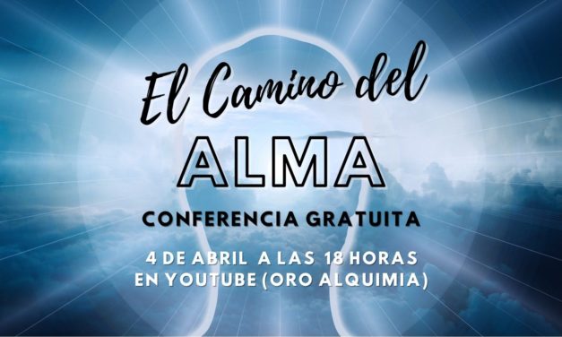 El Camino del Alma – Conferencia gratuita (4 de abril, 18h, en YouTube)