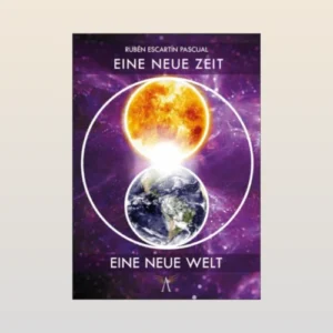 Eine neue Zeit, eine neue Welt (Lade hier gratis als PFD herunter)