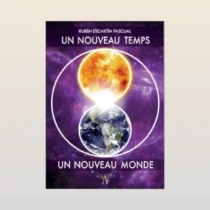 Un Nouveau Temps, un Nouveau Monde (téléchargez au format PDF gratuit)